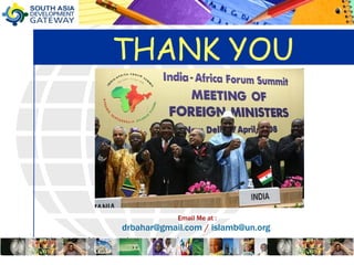 THANK YOU Email Me at : [email_address]  /  [email_address]   