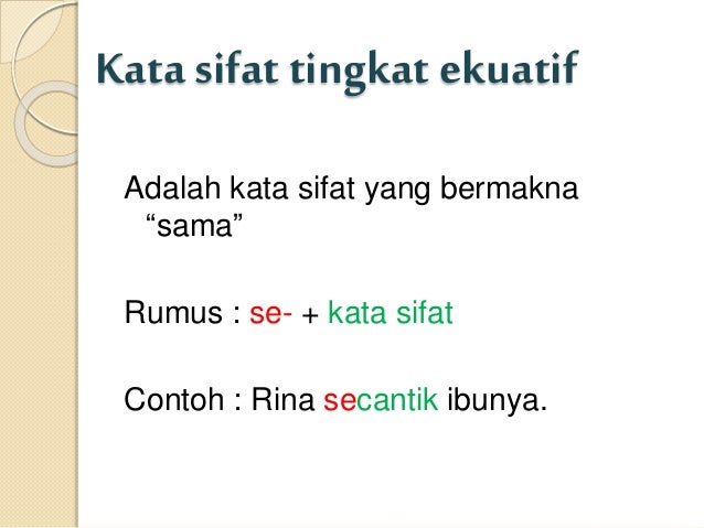 Contoh Contoh Kata Sifat Bahasa Indonesia - Barisan Contoh