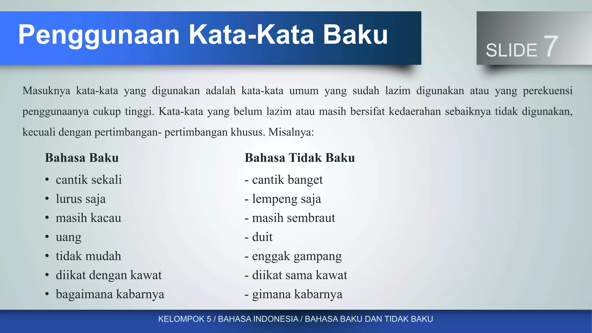 Bahasa baku dan tidak baku | PPTX