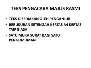 SIAPA JURUACARA? ORANG YANG MEMIMPIN SESUATU ACARA DALAM MAJLIS ORANG YANG MEMBERITAHU TETAMU AKAN SESUATU ACARA YANG AKAN BERLANGSUNG DALAM SESUATU MAJLIS 