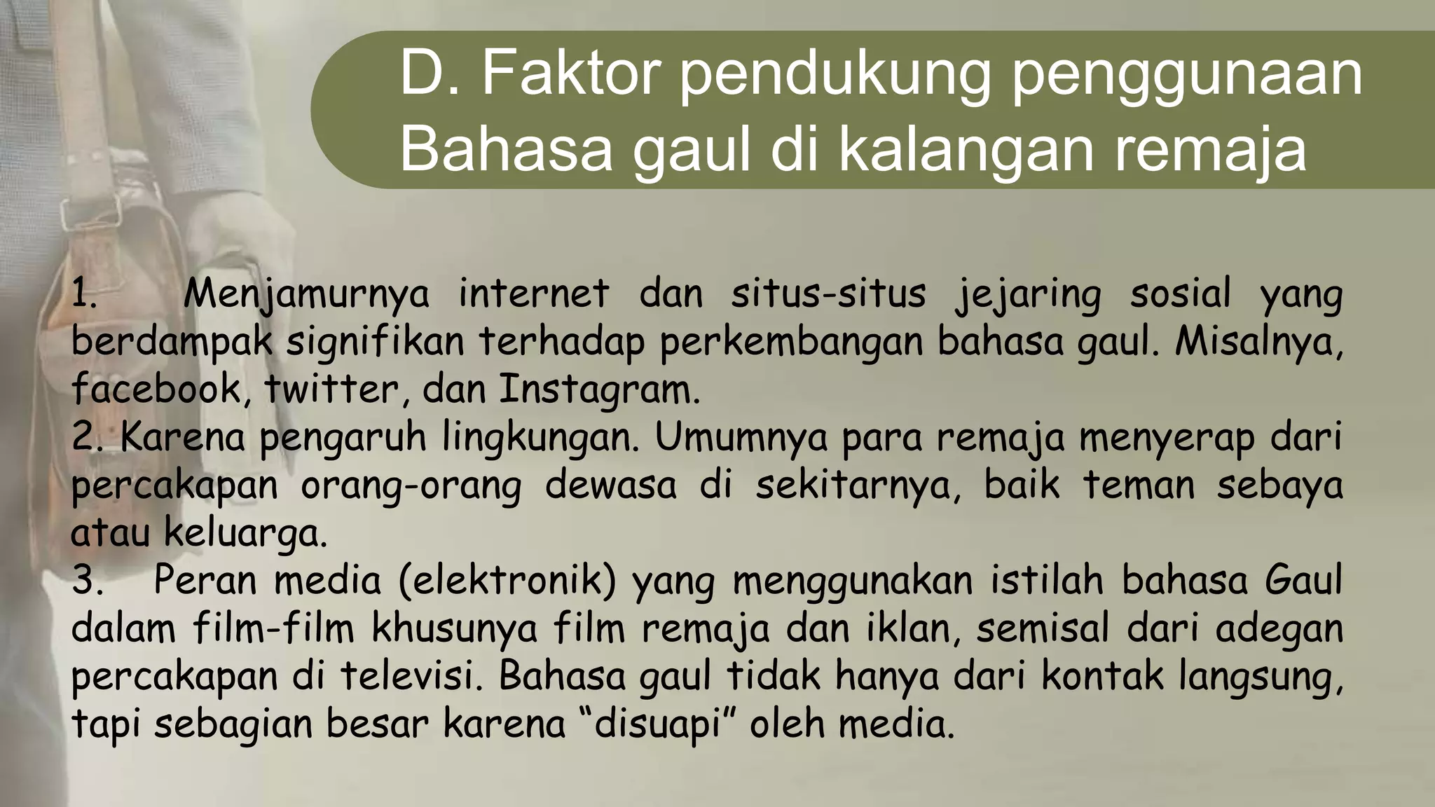 Pengaruh bahasa gaul terhadap bahasa indonesia PPTX