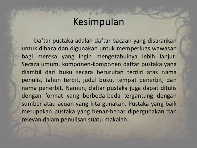 PPT DAFTAR PUSTAKA BAHASA INDONESIA PPT DAFTAR PUSTAKA BAHASA INDONESIA