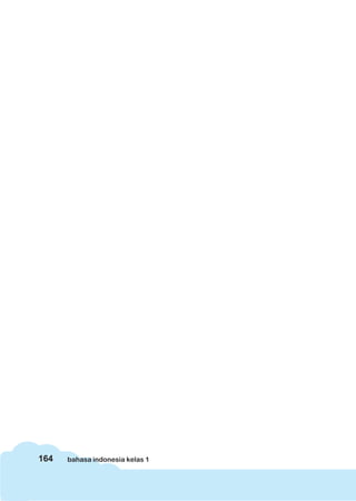 164 bahasa indonesia kelas 1
 