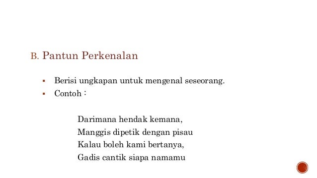 Bahasa Indonesia Sma Kelas XI Semester 1 - Jenis-Jenis Pantun