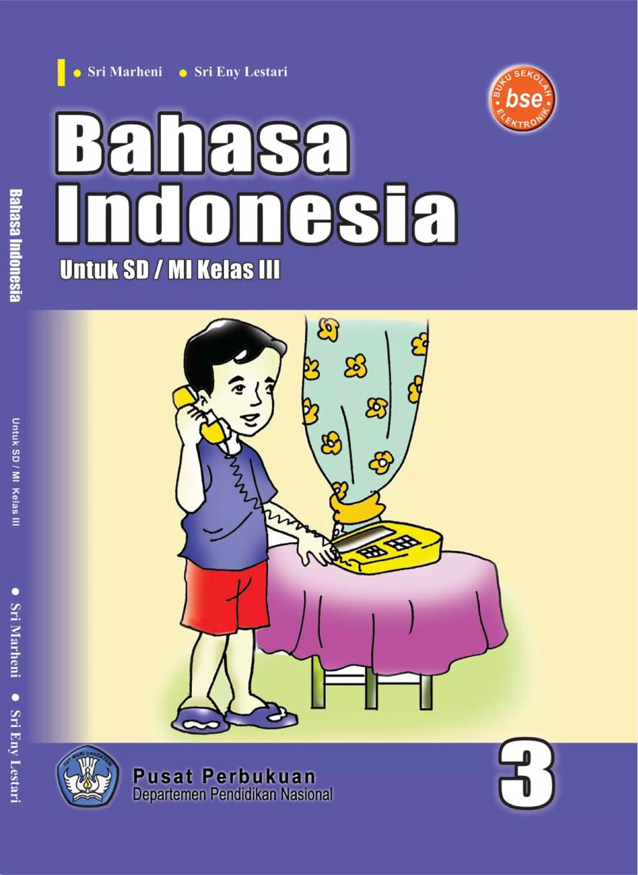 Bahasa indonesia kelas 3 - sri marheni | PDF