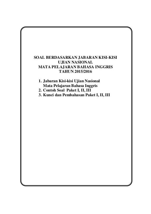 SOAL PENGAYAAN BAHASA INGGRIS UN 2016