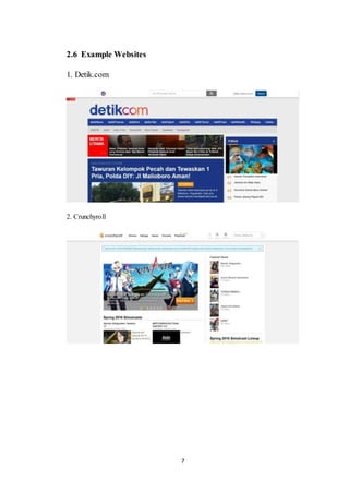 7
2.6 Example Websites
1. Detik.com
2. Crunchyroll
 