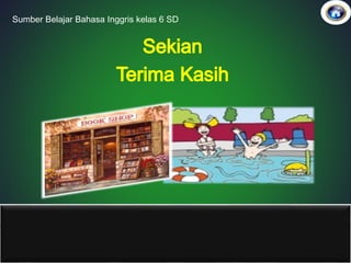 Sumber Belajar Bahasa Inggris kelas 6 SD
 