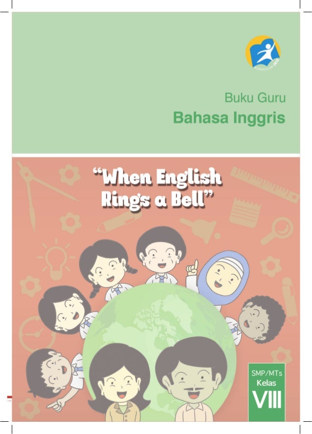 Bahasa Inggris Smp Kelas 8 Buku Guru Kurikulum 2013
