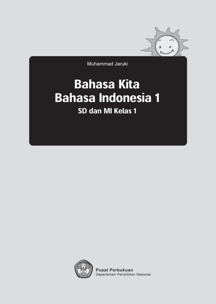 Bahasa kita bahasa indonesia kelas 1 s Bahasa kita bahasa indonesia kelas 1 s