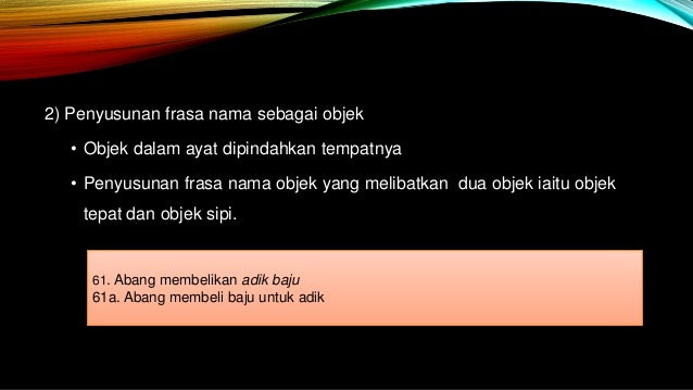 BAHASA MELAYU STPM ( PROSES PENERBITAN AYAT )