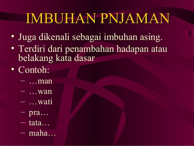 Contoh Kalimat Imbuhan Asing Man Wan Wati - Temukan Contoh