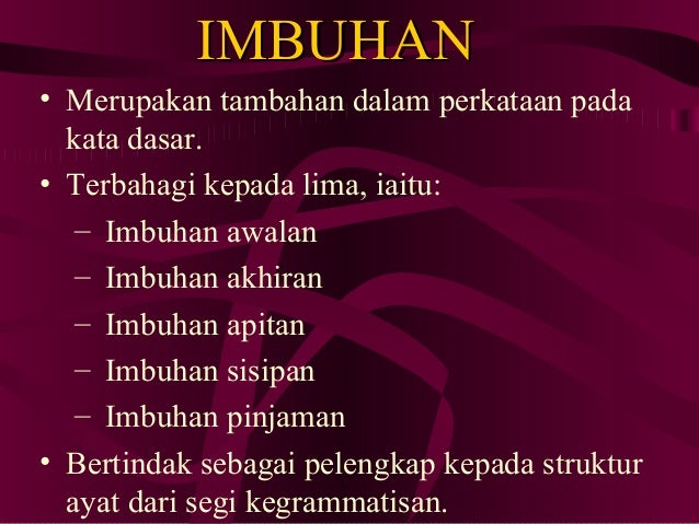 Bahasa Melayu Tatabahasa Imbuhan
