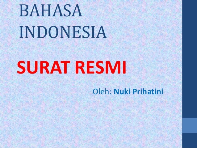 Menulis Surat Resmi Dalam Bahasa Inggris - Rasmi U Menulis Surat Resmi Dalam Bahasa Inggris - Rasmi U