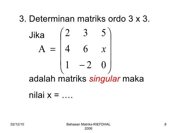 Contoh Soal Matriks Ordo 3x3