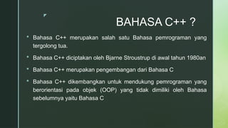 DASAR KEJURUANBahasa Pemrograman C++.pptx