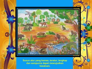 Susun atur yang kemas, teratur, lengkap
   dan sempurna dapat mewujudkan
              kesatuan.
 