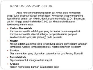 Bahaya rokok dalam kehidupan | PPTX