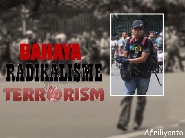 Bahaya Radikalisme Dan Terorisme