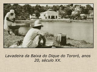 Lavadeira da Baixa do Dique do Tororó, anos 20, século XX. 