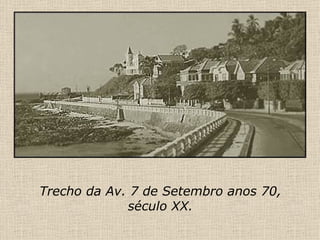 Trecho da Av. 7 de Setembro anos 70, século XX. 