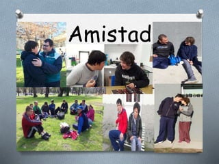Amistad
 