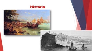 História
 