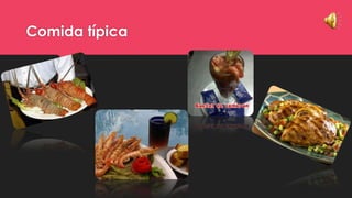 Comida típica

 