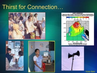 Thirst for Connection… 