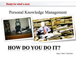 Personal Knowledge Management

 