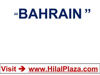 “ BAHRAIN   ” 