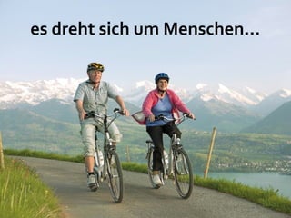 es dreht sich um Menschen...
 