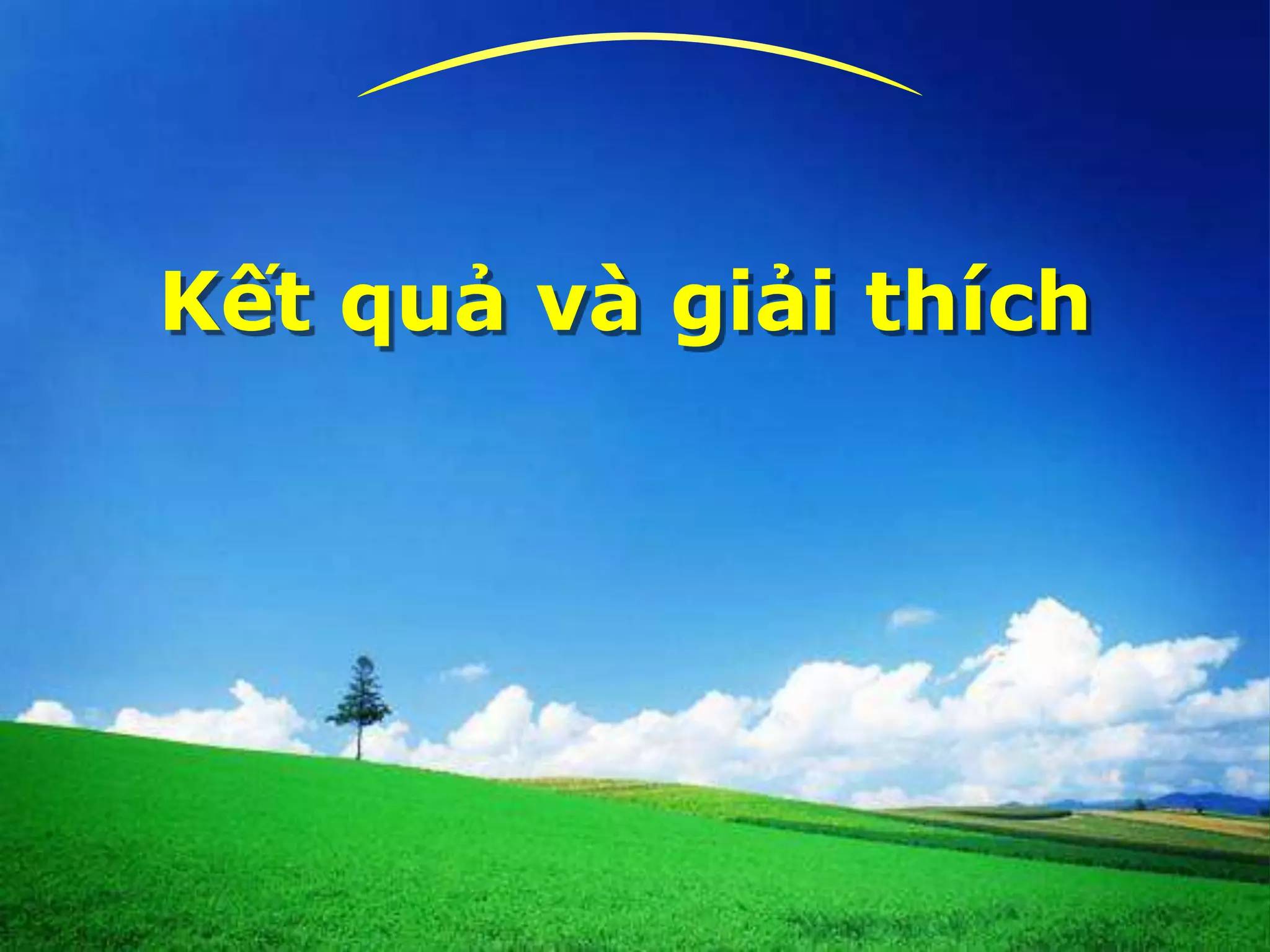 Kếtquảvàgiảithích