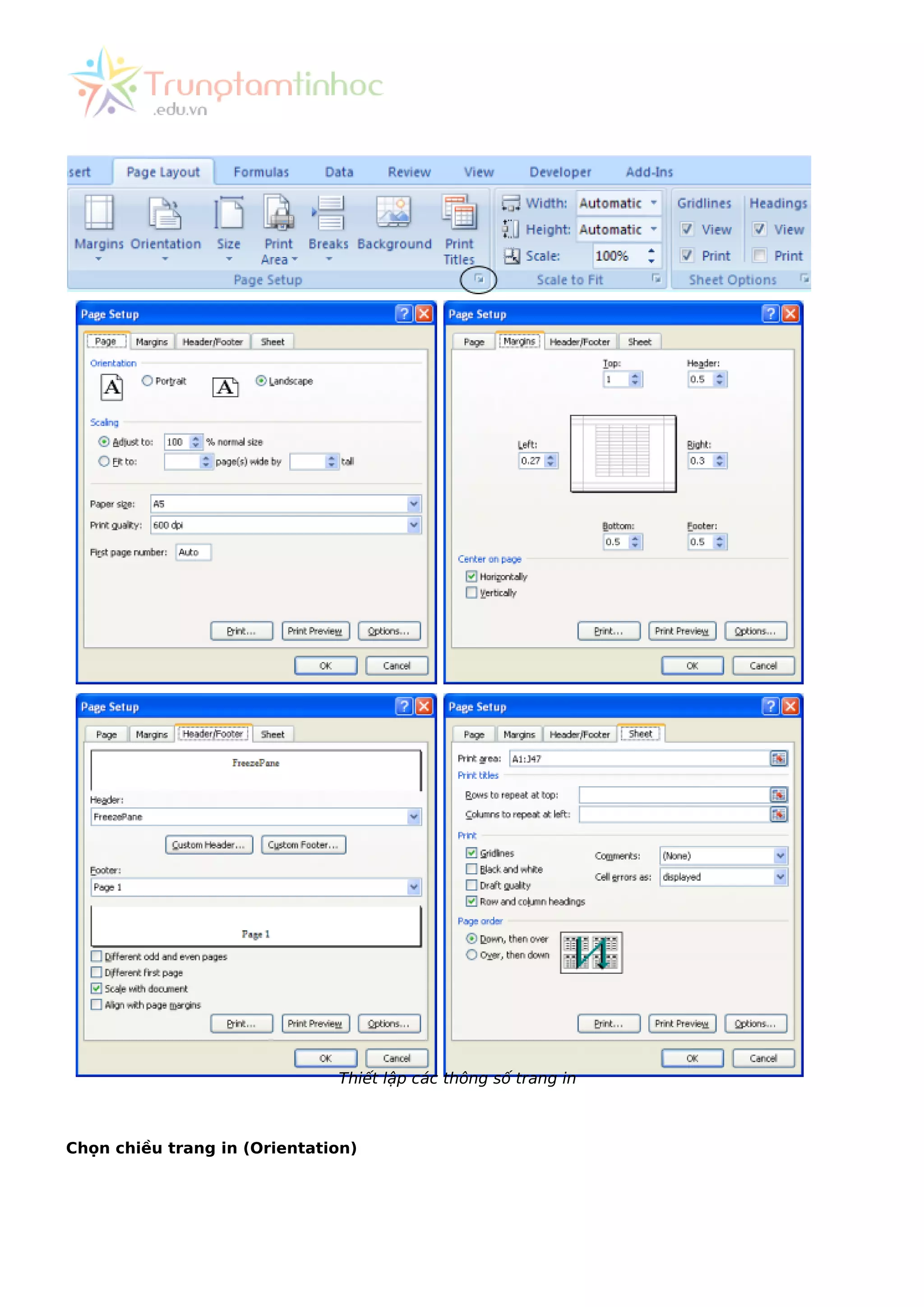 Thiết lập các thông số trang in
Chọn chiều trang in (Orientation)
 