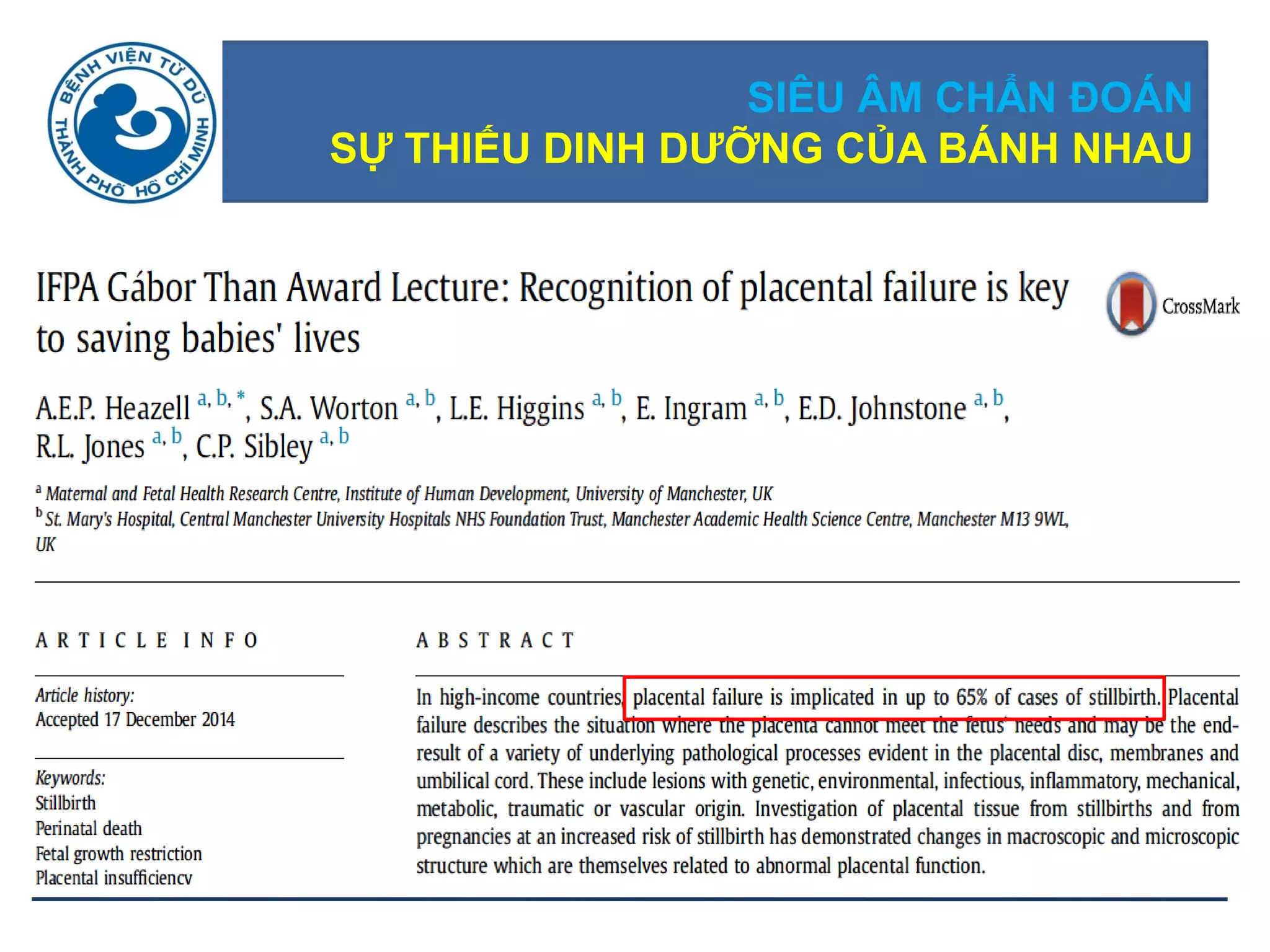 SIÊU ÂM CHẨN ĐOÁN
SỰ THIẾU DINH DƢỠNG CỦA BÁNH NHAU
 