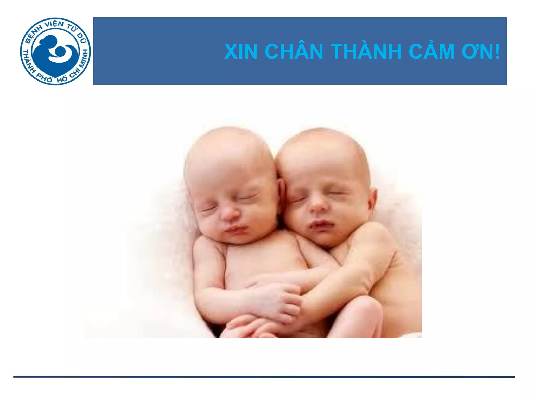 XIN CHÂN THÀNH CẢM ƠN!
 