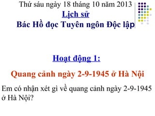 Bac Doc Bai 10 bac ho doc ban tuyen ngon doc lap | PPT