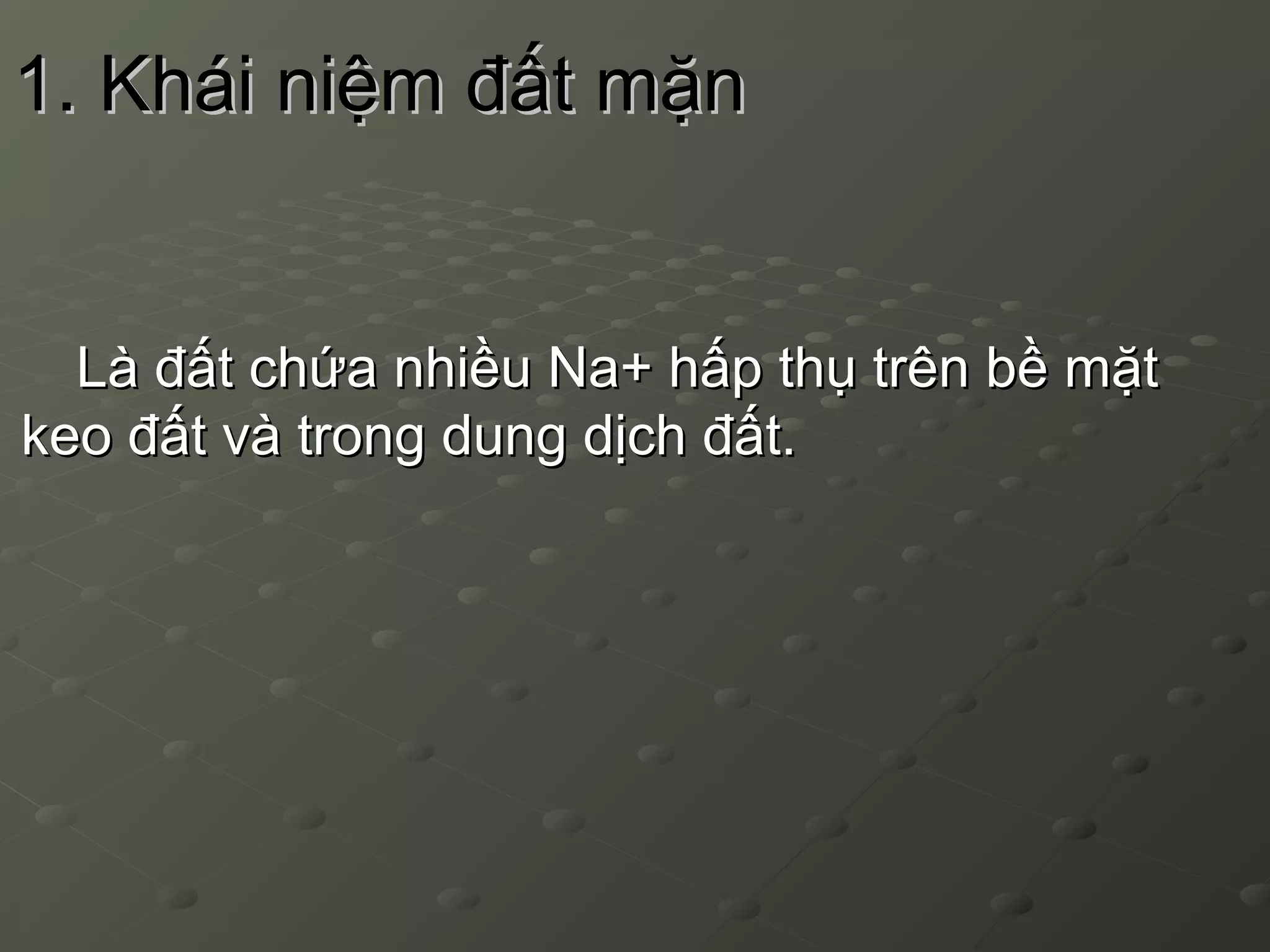Bai 10 bien phap cai tao va su dung dat man datphen | PPT