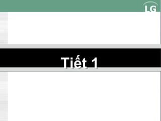 Tiết 1

 