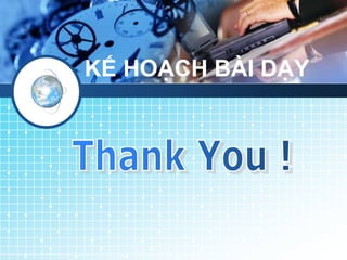 KẾ HOẠCH BÀI ẠY
 