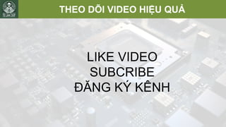THEO DÕI VIDEO HIỆU QUẢ
LIKE VIDEO
SUBCRIBE
ĐĂNG KÝ KÊNH
 