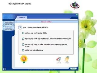 Trắc nghiệm với Violet
 