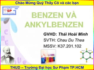 1
THUD – Trường Đại học Sư Phạm TP.HCM
Chào Mừng Quý Thầy Cô và các bạn
SVTH: Chau Du Thea
GVHD: Thái Hoài Minh
MSSV: K37.201.102
 