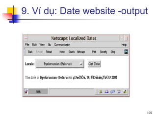 9. Ví dụ: Date website -output
105
 