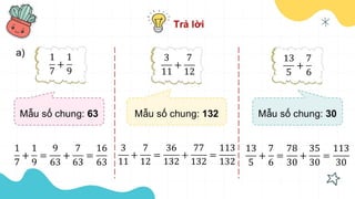 Bai 6 Cong tru hai phan so khac mau so.pptx