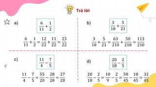 Bai 6 Cong tru hai phan so khac mau so.pptx