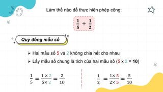 Bai 6 Cong tru hai phan so khac mau so.pptx