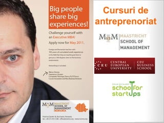 Cursuri de
antreprenoriat
 