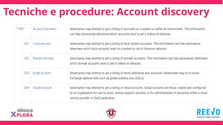 Tecniche e procedure: Account discovery
 
