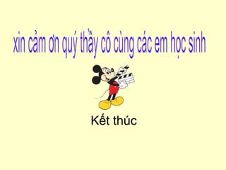 Kết thúc 
